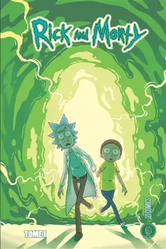 Rick and Morty, tome 1