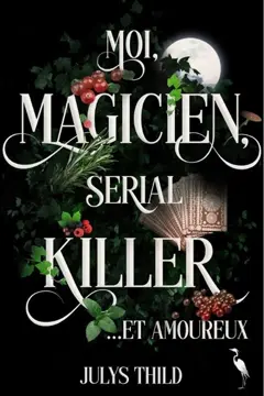 Moi, magicien, serial killer... et amoureux, couverture