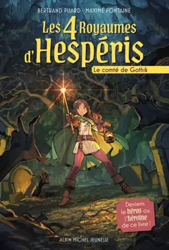Les 4 royaumes d'Hespéris. Le comté de Gothik