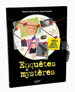 Enquêtes et mystères : crimes, défis, indices, suspects