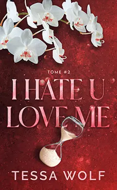 I hate u love me, tome 2, couverture