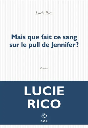 Mais que fait ce sang sur le pull de Jennifer ?