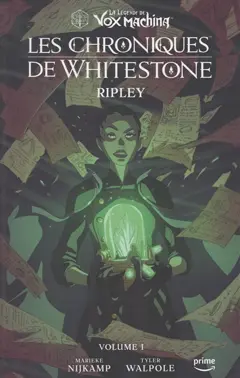 La légende de Vox Machina : les chroniques de Whitestone, tome 1 : Ripley