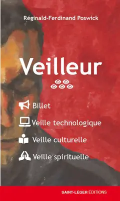 Veilleur : billet, veille technologique, veille culturelle, veille spirituelle, tome 5, couverture
