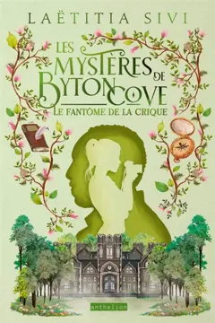 Les mystères de Byton Cove, tome 3 : Le fantôme de la crique