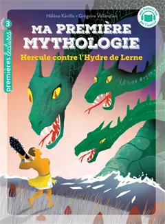 Ma première mythologie, tome 18 : Hercule contre l'hydre de Lerne, couverture