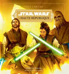 Tout l'art de Star Wars : la Haute République, tome 1 : La lumière des Jedi