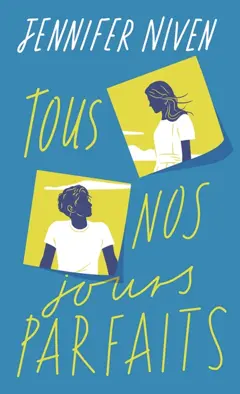 Tous nos jours parfaits