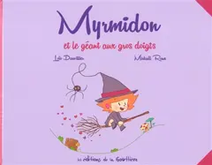 Myrmidon, tome 9 : Myrmidon et le géant aux gros doigts