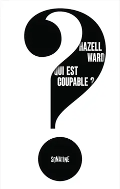 Qui est le coupable ?