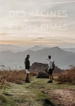 Des racines et des cimes : Xabi et Patrice Ibarboure : récits et recettes