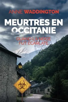Meurtres en Occitanie : quand la neige fut écarlate, couverture