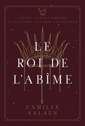 Le roi de l'abîme : dans l'univers du Spectre d'Oxford