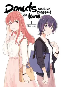 Donuts sous un croissant de lune, tome 1