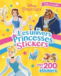 Disney princesses : les univers princesses, stickers : Belle et Cendrillon, couverture