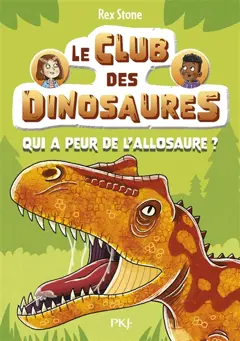 Le club des dinosaures, tome 8 : Qui a peur de l'allosaure ?, couverture