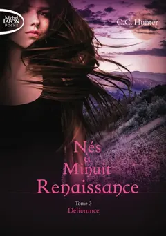 Nés à minuit : renaissance, tome 3 : Délivrance