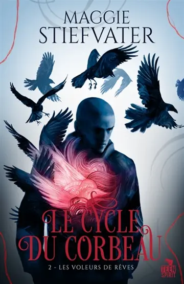 Les voleurs de rêves : Le cycle du corbeau, T2