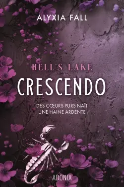 Hell's Lake. Crescendo
