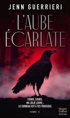 L'aube écarlate, tome 2