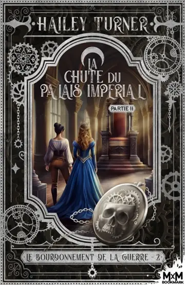 La chute du palais Impérial partie 2 : Le bourdonnement de la guerre, T2