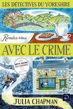 Une enquête de Samson et Delilah, les détectives du Yorkshire. Rendez-vous avec le crime : deuxième partie