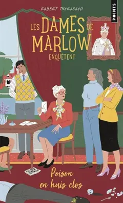 Les dames de Marlow enquêtent, tome 3 : Poison en huis clos, couverture