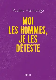 Moi les hommes, je les déteste, couverture
