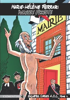 Enquêtes corses A.O.C., tome 4 : Ivresse funeste