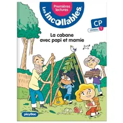 Les incollables : premières lectures, tome 14 : La cabane avec papi et mamie : CP, niveau 1