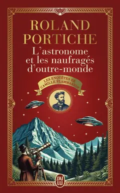 Les enquêtes de Camille Flammarion, tome 2 : L'astronome et les naufragés d'outre-monde, couverture