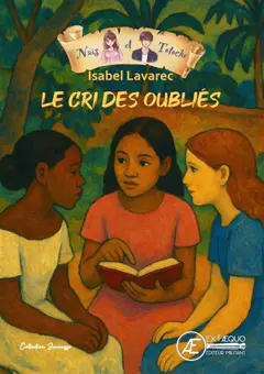 Naïs et Totoche, tome 5 : Naïs et Totoche, voyageurs d'un autre temps. Le cri des oubliés