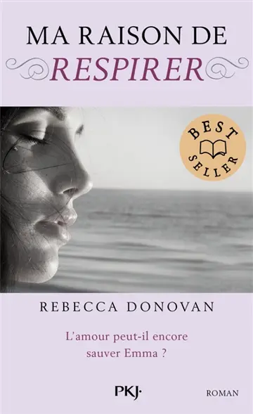 Ma raison de respirer (Ma raison de vivre, #3)