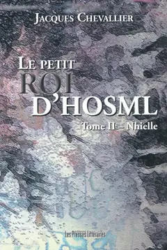 Le petit roi d'Hosml, tome 2 : Nhielle
