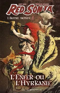 Red Sonja : l'autre monde, tome 3 : L'enfer ou l'Hyrkanie