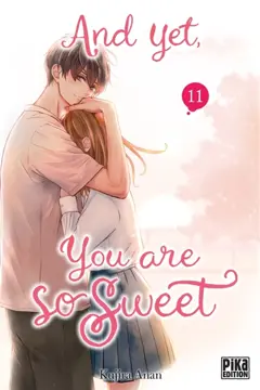 And yet, you are so sweet, tome 11, couverture