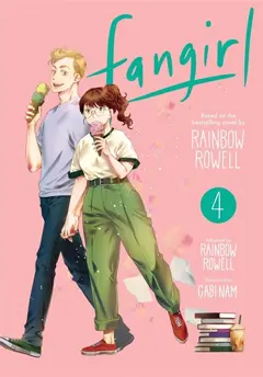 Fangirl, tome 4