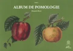 Album de pomologie, tome 1