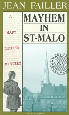 A Mary Lester investigation, tome 8 : Mayhem in Saint-Malo
