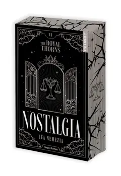 The royal thorns, tome 2 : Nostalgia