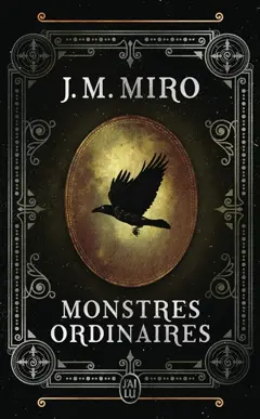 La trilogie des talents, tome 1 : Monstres ordinaires