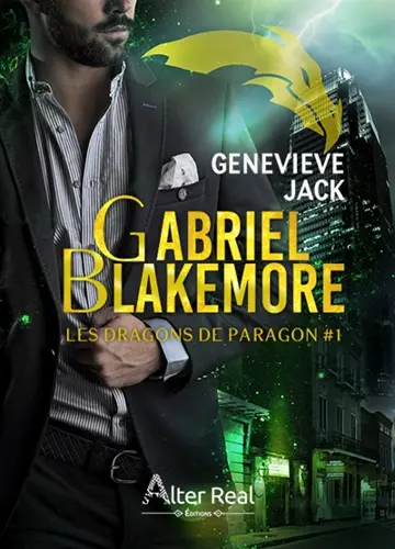 Gabriel Blakemore : Les Dragons de Paragon tome 1