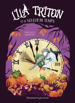Lila Triton, tome 2 : Lila Triton et le voleur de temps, couverture