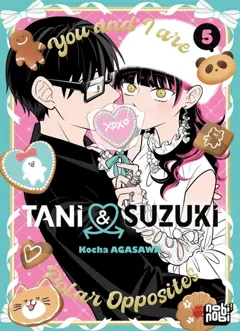 Tani & Suzuki : you and I are polar opposites, tome 5, couverture