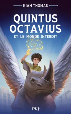 Quintus Octavius, tome 1 : Quintus Octavius et le monde interdit, couverture