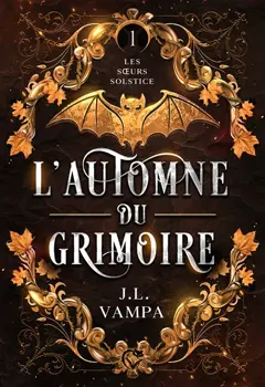 Les sœurs Solstice, tome 1 : L'automne du grimoire, couverture