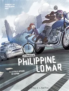 Les enquêtes de Philippine Lomar, tome 6 : La folle affaire du saphir