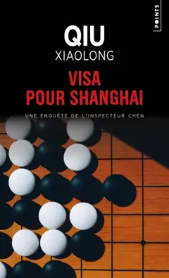 Une enquête de l'inspecteur Chen. Visa pour Shanghai, couverture