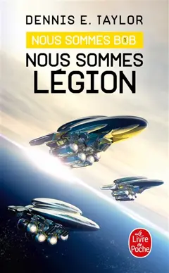 Nous sommes Bob, tome 1 : Nous sommes légion
