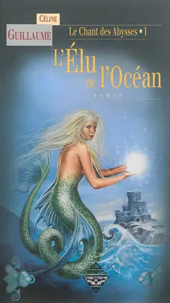 Le chant des abysses, tome 1 : L'élu de l'océan, couverture